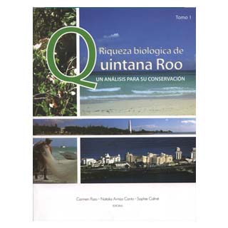 Portada de Riqueza biológica de Quintana Roo Tomo 1