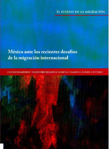 Portada de México ante los recientes desafíos de la migración internacional