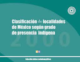 Portada de Clasificación de localidades de México según grado de presencia indígena