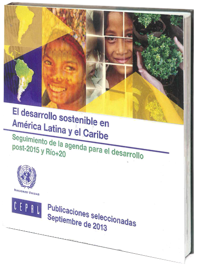 Portada de El desarrollo sostenible en América Latina y el Caribe