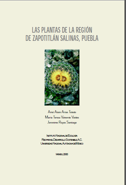 Portada de Las plantas de la región de Zapotitlán Salinas, Puebla