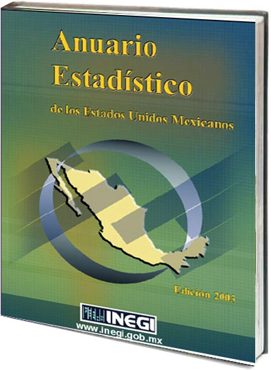 Portada de Anuario estadístico de los Estados Unidos Mexicanos 2003 