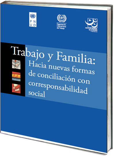 Portada de Trabajo y familia: Hacia nuevas formas de conciliación con corresponsabilidad social