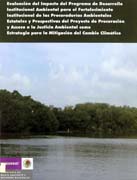 Portada de Evaluación del impacto del programa de desarrollo institucional ambiental para el fortalecimiento institucional de las procuradurías ambientales estatales y prospectivas del proyecto de procuración y acceso a la justicia ambiental como estrategia para la mitigación del cambio climático 