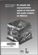 Portada de El estado del conocimiento sobre el mercado del suelo urbano en México