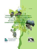 Portada de Diagnóstico de las Zonas Afectadas por la Tala Clandestina y la Presión Urbana dentro de las tres ANP y Propuesta de Recomendaciones Para su Manejo, Conservación y Aprovechamiento Sustentable