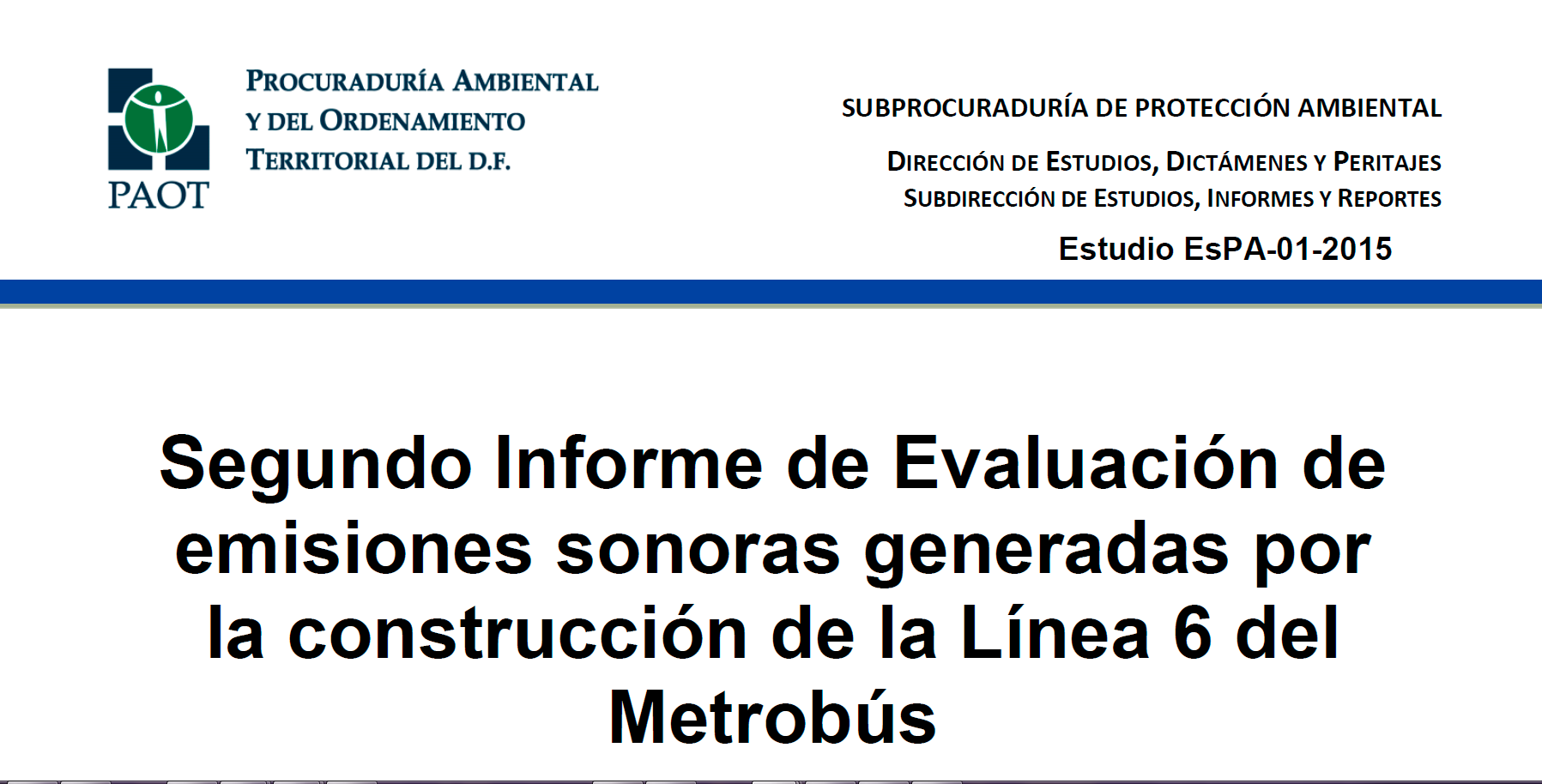 Portada de Segundo informe de la evaluación de emisiones de ruido generadas por la construcción de la Línea 6 del Metrobús