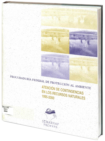 Portada de Atención de contingencias en los recursos naturales 1995-2000