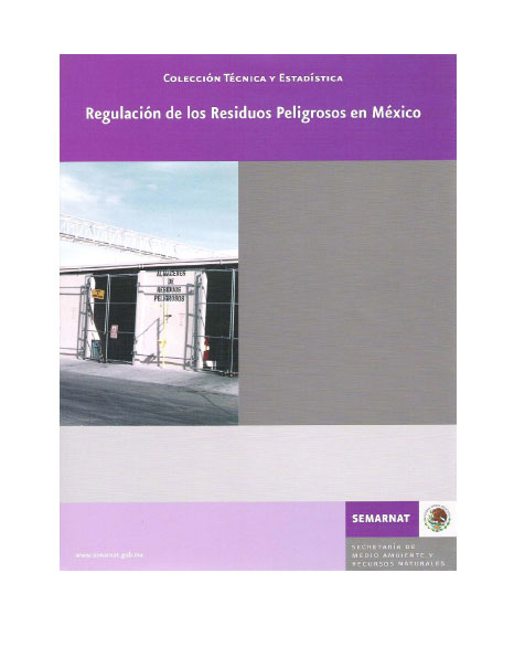 Portada de Regulación de los residuos peligrosos en México