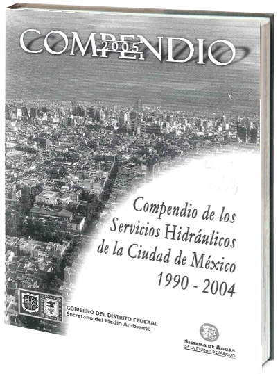 Portada de Compendio de los servicios hidráulicos de la Ciudad de México 1990-2004