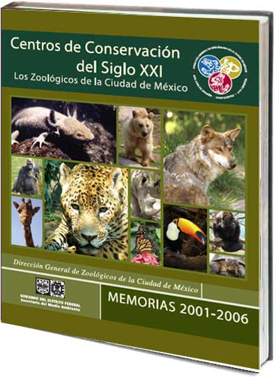 Portada de Centros de conservación del siglo XXI: Los zoológicos de la ciudad de México