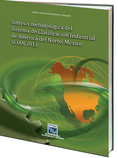 Portada de Síntesis metodológica del sistema de clasificación industrial de América del Norte, México 2013